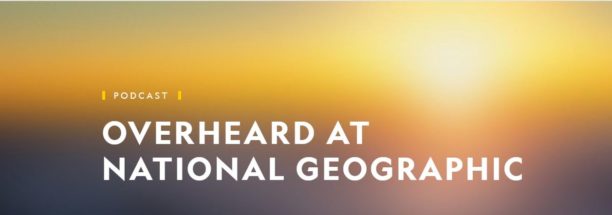 Overheard at NatGeo